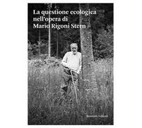 La questione ecologica nell'opera di Mario Rigoni Stern