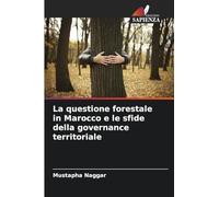 La questione forestale in Marocco e le sfide della governance territoriale