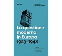 La questione moderna in Europa. 1923-1948