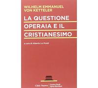 La questione operaia e il cristianesimo