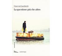La questione più che altro