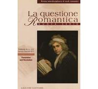 La questione romantica. Rivista interdisciplinare di studi romantici. Nuova serie (2017). Vol. 9: Translation and revolution.