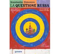 La questione russa. Opera teatrale in 3 atti e 7 scene