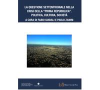 La questione settentrionale nella crisi della «Prima Repubblica». Politica...