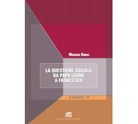 La questione sociale da papa Leone a Francesco