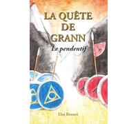 La quête de Grann: Le pendentif