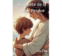 La Quête de la Mère Perdue: Le Cœur de l’océan Tome 2