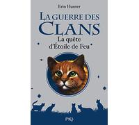 La quête d'Etoile de Feu: 1