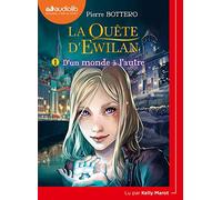 La Quête d'Ewilan 1 - D'un monde à l'autre: Livre audio 1 CD MP3