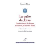 La quête du joyau: Maqâlât-e Shams al-din Tabrizi