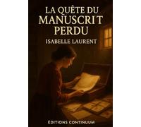 La Quête du Manuscrit Perdu