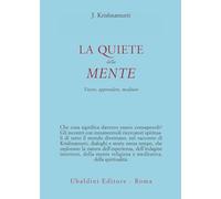 La quiete della mente. Vivere, apprendere, meditare