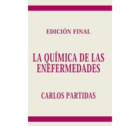 LA QUÍMICA DE LAS ENFERMEDADES: EL ESPÍRITU ES LA PARTE ETERNA DE LA DUALIDAD ESPÍRITU/CUERPO FÍSICO