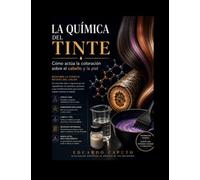 La Química del Tinte: Cómo actúa la coloración sobre el cabello y la piel