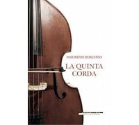 La quinta corda