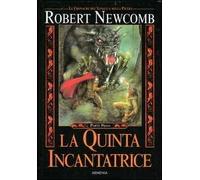 La quinta incantatrice. Le cronache del sangue e della pietra. Vol. 1\1