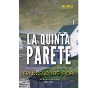 La quinta parete - 2026 - Laurana Editore