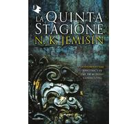 La Quinta Stagione. La terra spezzata. Vol. 1 - Jemisin N. K.