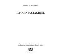 La quinta stagione - [Nonsolopoesie Edizioni]