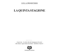 La quinta stagione - Primicerio Lella