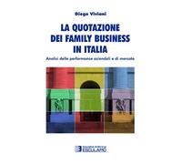 La quotazione dei Family Business in Italia