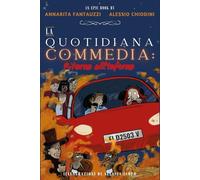 La Quotidiana Commedia: Ritorno all'Inferno di Dante