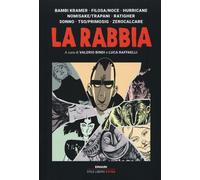 La rabbia - Bindi V. (cur.); Raffaelli L. (cur.)