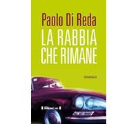 La rabbia che rimane