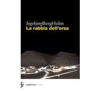 La rabbia dell'orsa