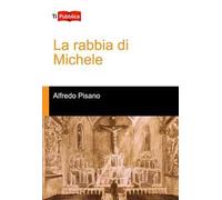 La rabbia di Michele