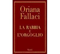 La rabbia e l'orgoglio