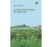 La raccoglitrice di origano