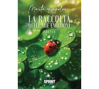 La raccolta delle mie emozioni