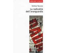 La radicalità dell'avanguardia