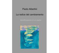 La radice del cambiamento. Identificazione di un padre