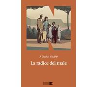 La radice del male