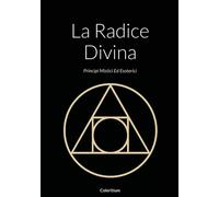 La Radice Divina - Coleritium - Lulu.com, 2021