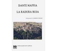 LA RADURA BUIA - MAFFIA DANTE