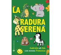 La radura serena