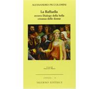 La Raffaella, ovvero Dialogo della bella creanza delle donne