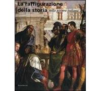 La raffigurazione della storia nella pittura italiana