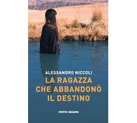 La ragazza che abbandonò il destino
