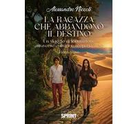 La ragazza che abbandonò il destino