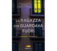 La ragazza che guardava fuori