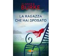 La ragazza che hai sposato