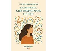 La ragazza che immaginava i suoni