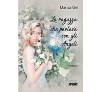 La ragazza che parlava con gli angeli