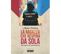La ragazza che respira da sola