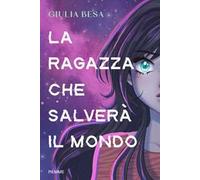 La ragazza che salverà il mondo