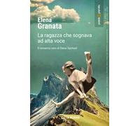 La ragazza che sognava ad alta voce. Il romanzo vero di Elena Sachsel